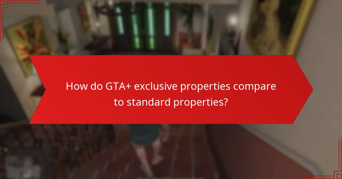 How can players acquire GTA+ exclusive properties?