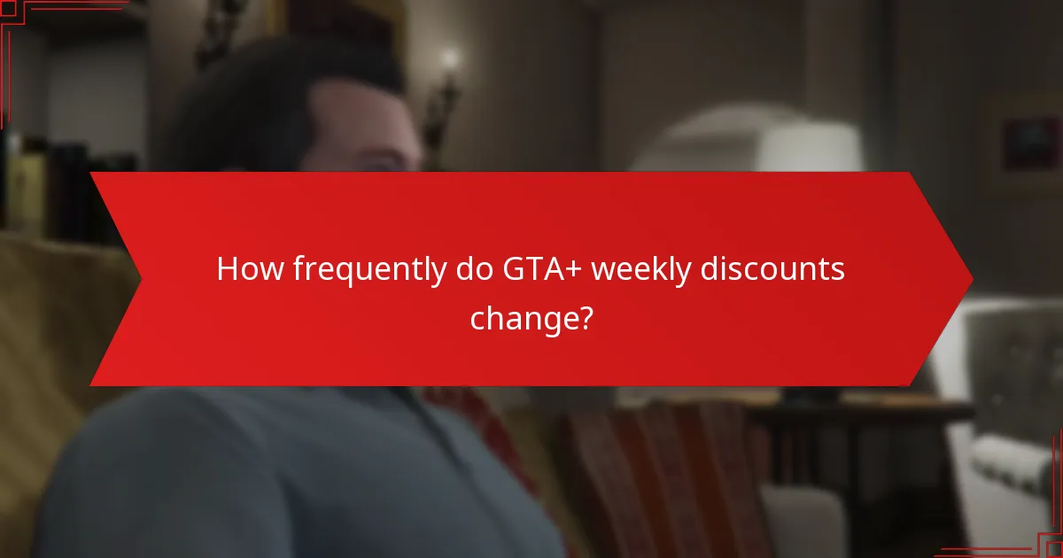 What are the savings from GTA+ weekly discounts?