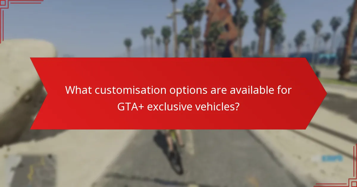 Which GTA+ exclusive vehicles offer the best value for players?